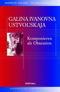 Produktbild: Galina Ivanovna Ustvolskaja