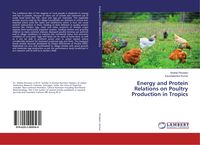 Produktbild: Energy and Protein Relations on Poultry Production in Tropics