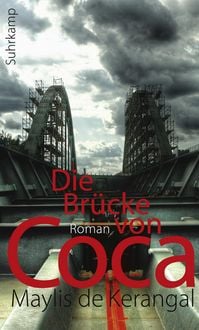 Produktbild: Die Br&uuml;cke von Coca