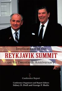Produktbild: Implications of the Reykjavik Summit on Its Twentieth Anniversary
