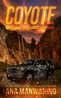 Produktbild: Coyote (A JadeAnne Stone Mexico Adventure, #4)