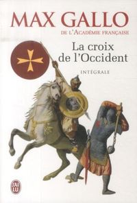 Produktbild: La croix de l'Occident : int&eacute;grale