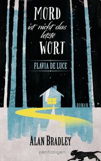 Produktbild: Mord ist nicht das letzte Wort / Flavia de Luce Bd.8