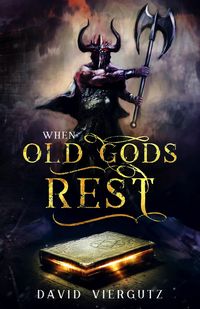 Produktbild: When Old Gods Rest (The Demonic Compendium, #3)