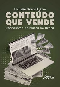 Produktbild: Conte&uacute;do que Vende: Jornalismo de Marca no Brasil