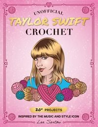 Produktbild: Unofficial Taylor Swift Crochet