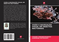Produktbild: Vis&atilde;o E Navega&ccedil;&atilde;o Visual Em Insectos Nocturnos