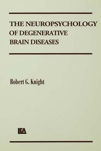 Produktbild: The Neuropsychology of Degenerative Brain Diseases