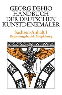Produktbild: Dehio - Handbuch der deutschen Kunstdenkm&auml;ler / Sachsen-Anhalt Bd. 1