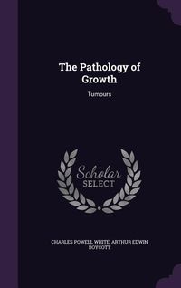 Produktbild: The Pathology of Growth: Tumours