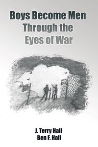 Produktbild: Boys Become Men Through the Eyes of War