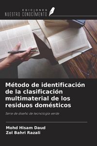 Produktbild: M&eacute;todo de identificaci&oacute;n de la clasificaci&oacute;n multimaterial de los residuos dom&eacute;sticos