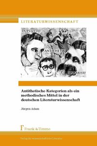 Produktbild: Antithetische Kategorien als ein methodisches Mittel in der deutschen Literaturwissenschaft