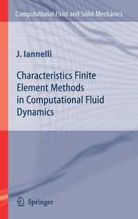 Produktbild: Characteristics Finite Element Methods in Computational Fluid Dynamics