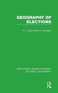 Produktbild: Geography of Elections (Routledge Library Editions
