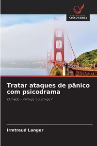 Produktbild: Tratar ataques de p&acirc;nico com psicodrama