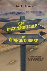 Produktbild: Get Uncomfortable or Change Course