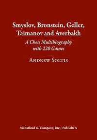 Produktbild: Soltis, A: Smyslov, Bronstein, Geller, Taimanov and Averbakh