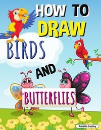 Produktbild: How to Draw Birds and Butterflies