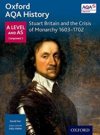 Produktbild: Waller, S: Oxford AQA History for A Level: Stuart Britain an