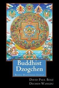 Produktbild: Buddhist Dzogchen: Being Happiness Itself