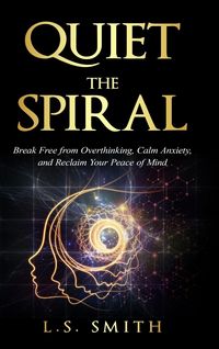 Produktbild: Quiet the Spiral