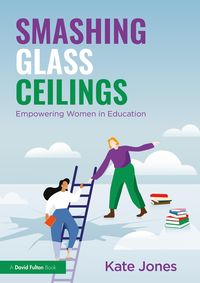 Produktbild: Smashing Glass Ceilings: Empowering Women in Education