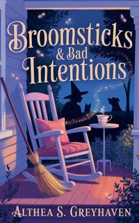 Produktbild: Broomsticks & Bad Intentions