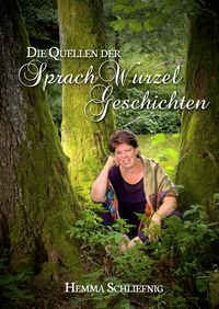 Produktbild: Die Quellen der SprachWurzelGeschichten