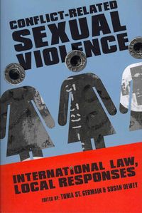 Produktbild: Conflict-Related Sexual Violence: International Law, Local Responses