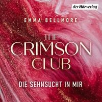 Produktbild: The Crimson Club. Die Sehnsucht in mir