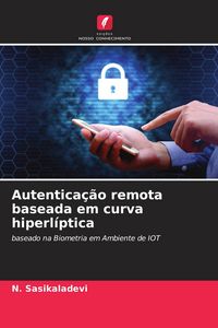 Produktbild: Autentica&ccedil;&atilde;o remota baseada em curva hiperl&iacute;ptica