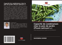 Produktbild: Capacit&eacute; de combinaison chez le pois de jardin (Pisum sativum L.)