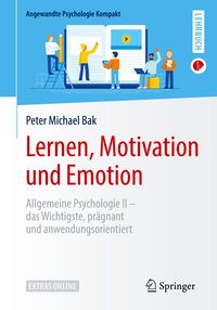 Bild vom Artikel Lernen, Motivation und Emotion vom Autor Peter Michael Bak