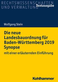 Produktbild: Die neue Landesbauordnung f&uuml;r Baden-W&uuml;rttemberg 2019 Synopse