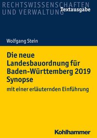 Bild vom Artikel Die neue Landesbauordnung für Baden-Württemberg 2019 Synopse vom Autor Wolfgang Stein