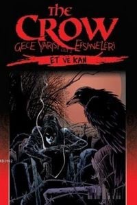 Produktbild: The Crow Gece Yarisi Efsaneleri Cilt 2 - Et ve Kan