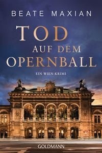 Bild vom Artikel Tod auf dem Opernball vom Autor Beate Maxian