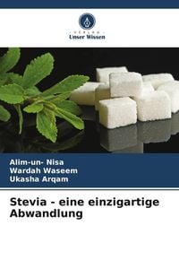Produktbild: Stevia - eine einzigartige Abwandlung