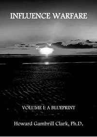 Produktbild: Influence Warfare Volume I: A Blueprint