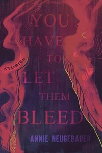 Produktbild: You Have to Let Them Bleed