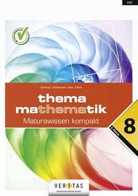 Produktbild: Thema Mathematik Oberstufe 8. Klasse. Maturawissen kompakt - Schulbuch