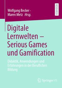 Produktbild: Digitale Lernwelten &ndash; Serious Games und Gamification
