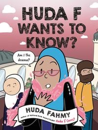 Produktbild: Huda F Wants to Know?: A Graphic Novel