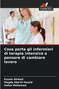 Produktbild: Cosa porta gli infermieri di terapia intensiva a pensare di cambiare lavoro