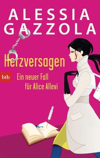 Produktbild: Herzversagen / Alice Allevi Bd.2