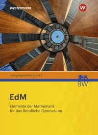 Produktbild: Elemente der Mathematik f&uuml;r berufliche Gymnasien - Ausgabe 2021 f&uuml;r Baden-W&uuml;rttemberg