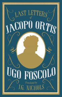 Produktbild: The Last Letters of Jacopo Ortis