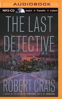 Bild vom Artikel The Last Detective vom Autor Robert Crais