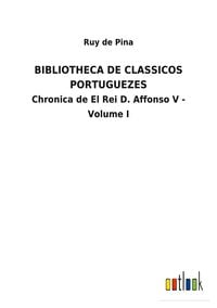 Produktbild: Bibliotheca De Classicos Portuguezes